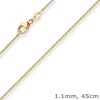 1,1mm Rund-Ankerkette Kette Collier aus 585 Gold Gelbgold 45cm mit Zwischenöse